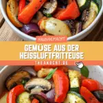 Gemüse aus der Heißluftfritteuse 15 Pinterest Hidden Image