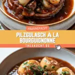 Pilzgulasch à la Bourguignonne 17 Pinterest Hidden Image