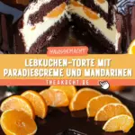 Lebkuchen-Torte mit Paradiescreme und Mandarinen 30 Pinterest Hidden Image