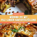 Wirsing-Pie mit Pilz-Linsen-Kartoffelfüllung 17 Pinterest Hidden Image