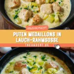 Puten Medaillons in Lauch-Rahmsoße 20 Pinterest Hidden Image