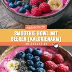 Smoothie Bowl mit Beeren (kalorienarm) 14 Pinterest Hidden Image